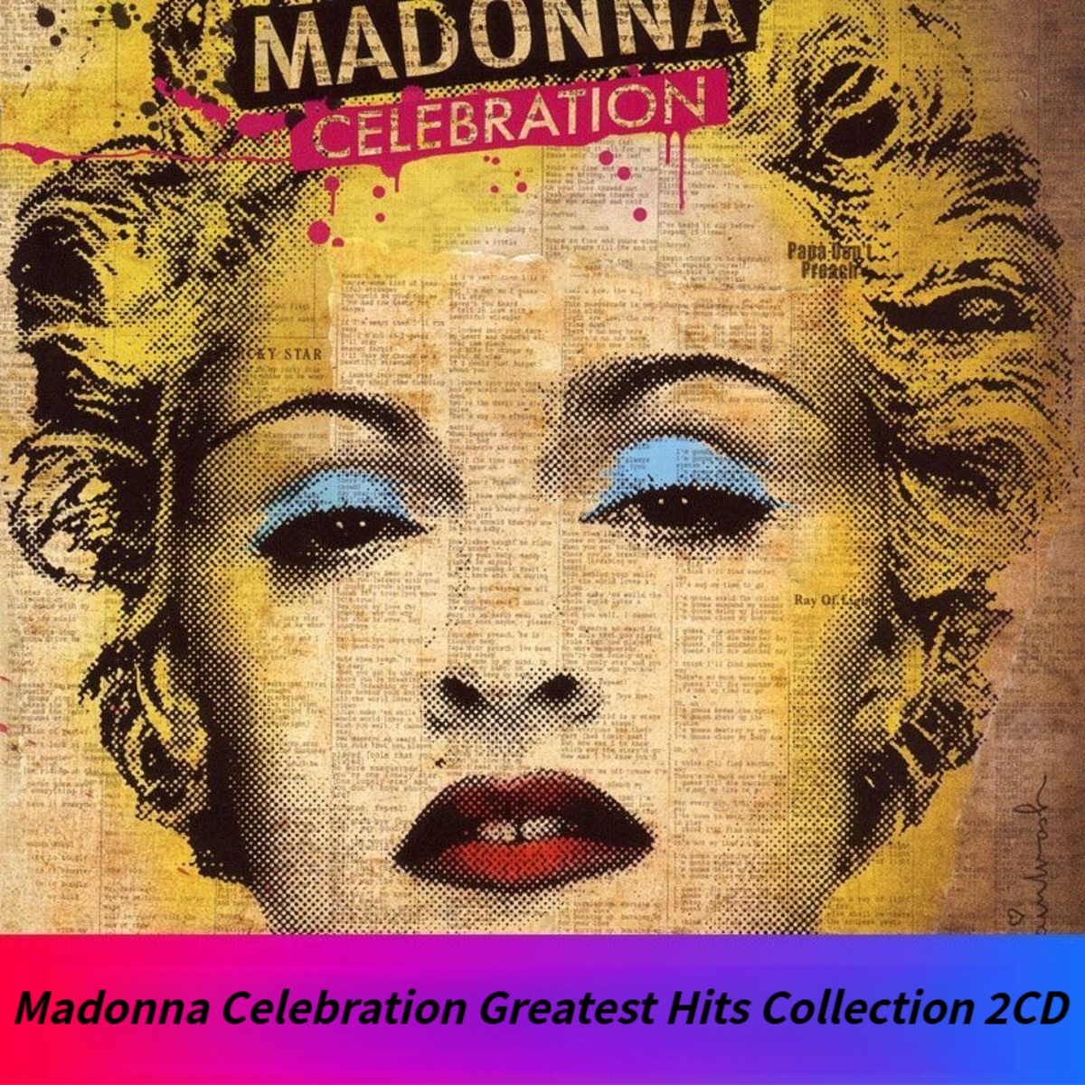Audio Music For - Madonna Celebration The Ultimate Greatest Hits